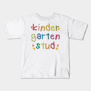 Kindergarten Stud Kids T-Shirt